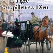 Le Tigre et le pilleur de Dieu