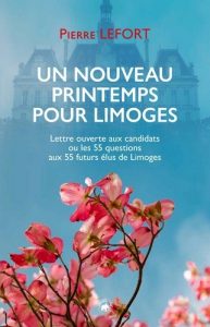 Couverture Un nouveau printemps pour Limoges Pierre Lefort