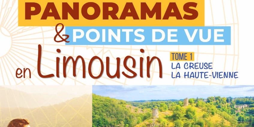 101 panoramas et points de vue en Limousin T1 - Lucas Destrem